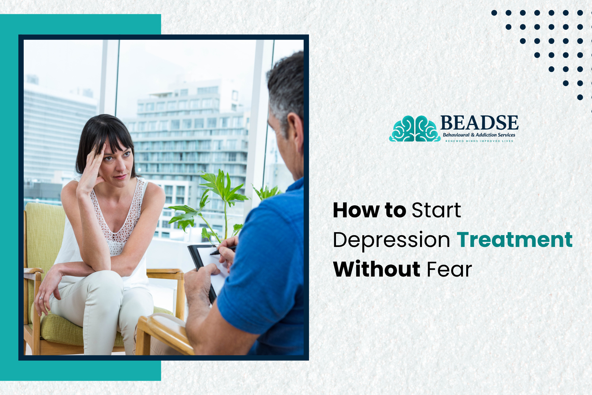 How to Start Depression Treatment Without Fear.